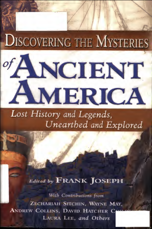 Discovering the Mysteries of Ancient America
