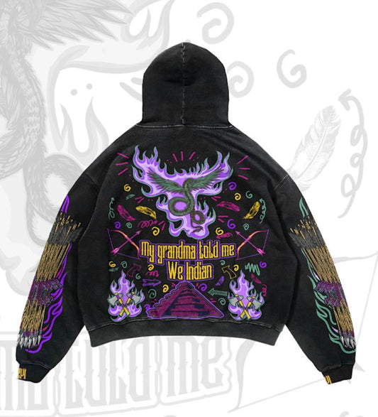 My Grandma Told me “We Indian” Hoodies