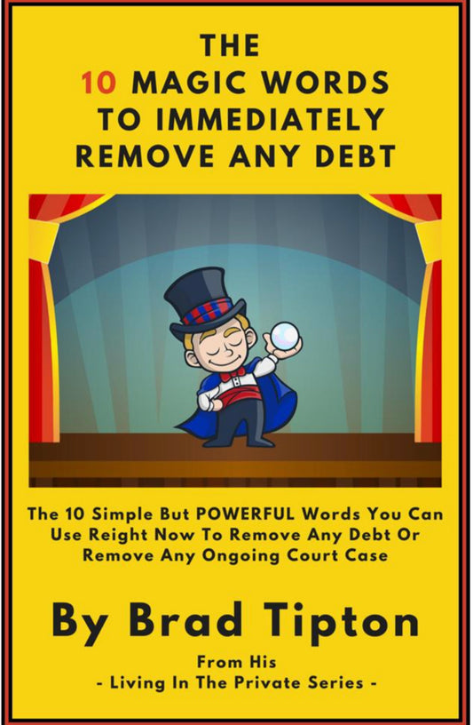 The 10 Magic Words To Immediately Remove Any Debt