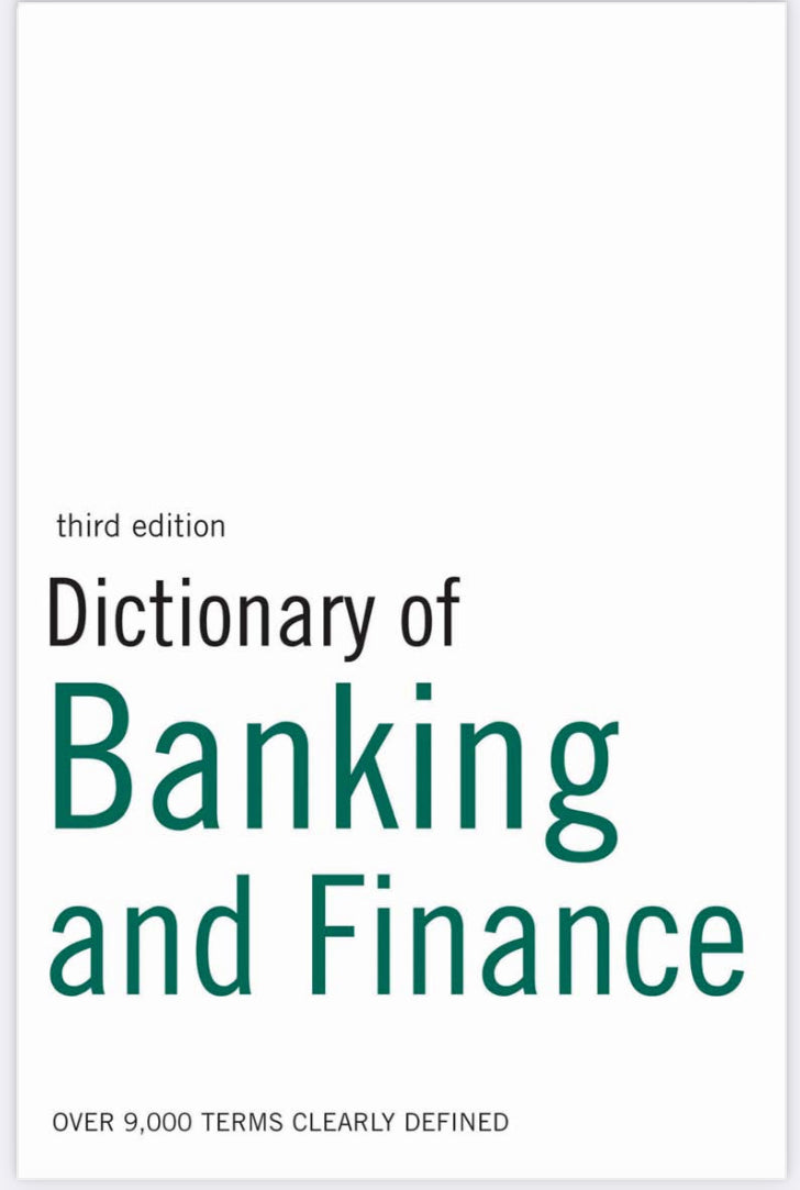 Dictionary of Banking and Finance