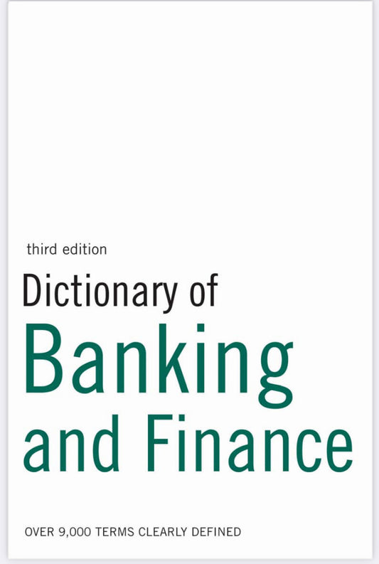 Dictionary of Banking and Finance